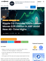 Ripple Co-Founder Chris Larsen Moves $26 million in XRP Amid New All-Time Highs | Live Bitcoin News