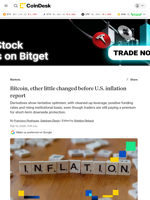 Bitcoin, ether little changed before U.S. inflation report: Crypto Markets Today