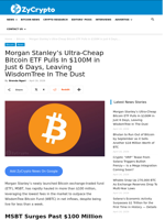 Morgan Stanley’s Ultra-Cheap Bitcoin ETF Pulls In $100M in Just 6 Days, Leaving WisdomTree In The Dust ⋆ ZyCrypto