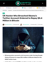 UK Hacker Who Breached Obama’s Twitter Account Ordered to Repay $5.4 Million in Bitcoin - Crypto News Flash