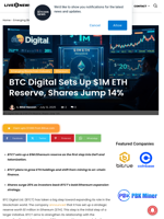 BTC Digital Sets Up $1M ETH Reserve, Shares Jump 14% | Live Bitcoin News