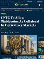 CFTC To Allow Stablecoins As Collateral In Derivatives Markets - Crypto Daily