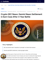 Crypto SEC News: Gemini Nears Settlement in Earn Case After 3-Year Battle