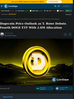 Dogecoin Price Outlook as T. Rowe Debuts Fourth DOGE ETF With 2.6M Allocation