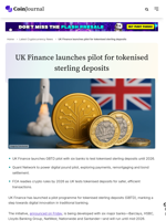 UK Finance launches pilot for tokenised sterling deposits - CoinJournal