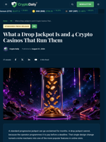 What a Drop Jackpot Is and 4 Crypto Casinos That Run Them - Crypto Daily