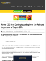 Ripple CEO Brad Garlinghouse Explores the Role and Importance of Crypto ETFs