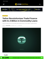 Tether Revolutionizes Trade Finance with $1.5 Billion in Commodity Loans