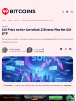 SUI Price Action Unveiled: 21Shares files for SUI ETF - 99Bitcoins