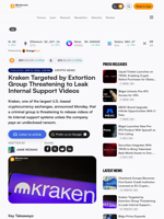 Kraken Targeted by Extortion Group Threatening to Leak Internal Support Videos – Crypto News Bitcoin News
