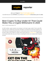 Best Crypto To Buy Under $1 That Could Make You a Crypto Millionaire In 2025