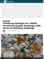 CoinScryp Emerges as a Multi-Functional Crypto Exchange with Focus on Efficient Arbitrage - TechBullion