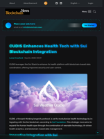 CUDIS Enhances Health Tech with Sui Blockchain Integration - Blockchain.News