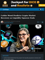 Cathie Wood Predicts Crypto Market Recovery as Liquidity Squeeze Ends