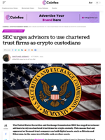 SEC urges advisors to use chartered trust firms as crypto custodians - Coinfea