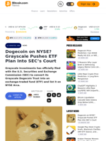 Dogecoin on NYSE? Grayscale Pushes ETF Plan Into SEC’s Court – Bitcoin News