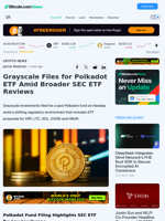 Grayscale Files for Polkadot ETF Amid Broader SEC ETF Reviews – Crypto News Bitcoin News