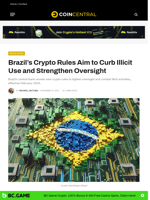 Brazil's Crypto Rules Aim to Curb Illicit Use and Strengthen Oversight - CoinCentral