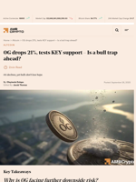 0G drops 21%, tests KEY support - Is a bull trap ahead? - AMBCrypto