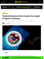 Federal Reserve Ends Crypto Oversight Program for Banks