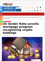 US lender Rate unveils mortgage program recognizing crypto holdings - The Crypto News Wire