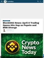 BlockDAG News: April 8 Trading Opens 60x Gap as Pepeto and BNB Diverge - TechBullion