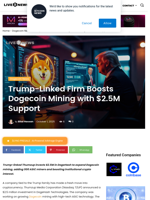 Trump-Linked Firm Boosts Dogecoin Mining with $2.5M Support | Live Bitcoin News