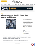 Vini Jr scores in Brazil's World Cup opener on 50th cap