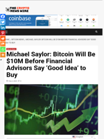 Michael Saylor: Bitcoin Will Be $10M Before Financial Advisors Say ‘Good Idea’ to Buy - The Crypto News Wire