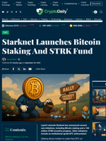 Starknet Launches Bitcoin Staking And STRK Fund - Crypto Daily