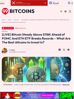 [LIVE] Bitcoin Steady Above $118K Ahead of FOMC And ETH ETF Breaks Records – What Are The Best Altcoins to Invest In? - 99Bitcoins