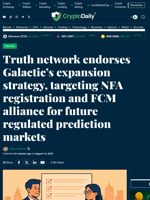 Truth network endorses Galactic’s expansion strategy, targeting NFA registration and FCM alliance for future regulated prediction markets - Crypto Daily
