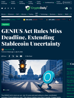 GENIUS Act Deadline Slips, Stablecoin Rules Still Murky