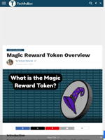 Magic Reward Token Overview - TechBullion