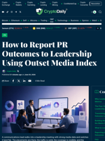 How to Report PR Outcomes to Leadership Using Outset Media Index - Crypto Daily