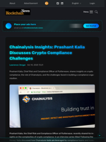 Chainalysis Insights: Prashant Kalia Discusses Crypto Compliance Challenges - Blockchain.News