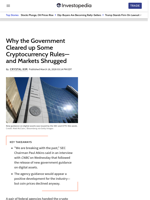 Why the Government Cleared up Some Cryptocurrency Rules—and Markets Shrugged