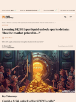 Looming $12B Hyperliquid unlock sparks debate: 'Has the market priced in...?' - AMBCrypto