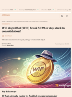 Will dogwifhat [WIF] break $1.29 or stay stuck in consolidation? - AMBCrypto