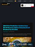 ADA Price Prediction: Cardano Eyes $0.49 Recovery Before Potential $1.47 Breakout by Q2 2026 - Blockchain.News
