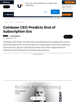 Coinbase CEO Predicts End of Subscription Era - U.Today