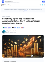 Early Entry Alpha: Top 5 Altcoins to Accumulate Before Tier-1 Listings Trigger Massive 30%+ Pumps: Guest Post by Crypto News Land | CoinMarketCap