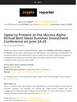 Upexi to Present at the iAccess Alpha Virtual Best Ideas Summer Investment Conference on June 24-25