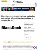 BlackRock Investment Institute maintains overweight US equities stance ahead of midyear forum