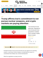 Trump affirms Iran's commitment to not pursue nuclear weapons, and crypto markets are paying attention