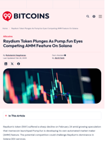 Raydium Token Plunges As Pump.fun Eyes Competing AMM Feature On Solana - 99Bitcoins