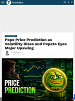 Pepe Price Prediction as Volatility Rises and Pepeto Eyes Major Upswing - TechBullion