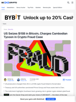 US Seizes $15B Bitcoin, Charges Cambodian Tycoon Chen Zhi
