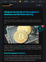 Telegram Unveils Direct Messaging for Channels and HD Photo Sharing - Blockchain.News