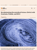 Revolutionizing Decentralized Science (DeSci) with Oraichain, Pinlink, and RSS3 - AMBCrypto